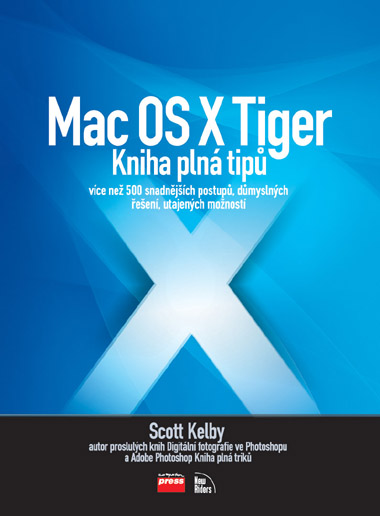 Mac OS X Tiger - Kniha plná tipů