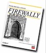 Firewally, Principy, budování a udržování